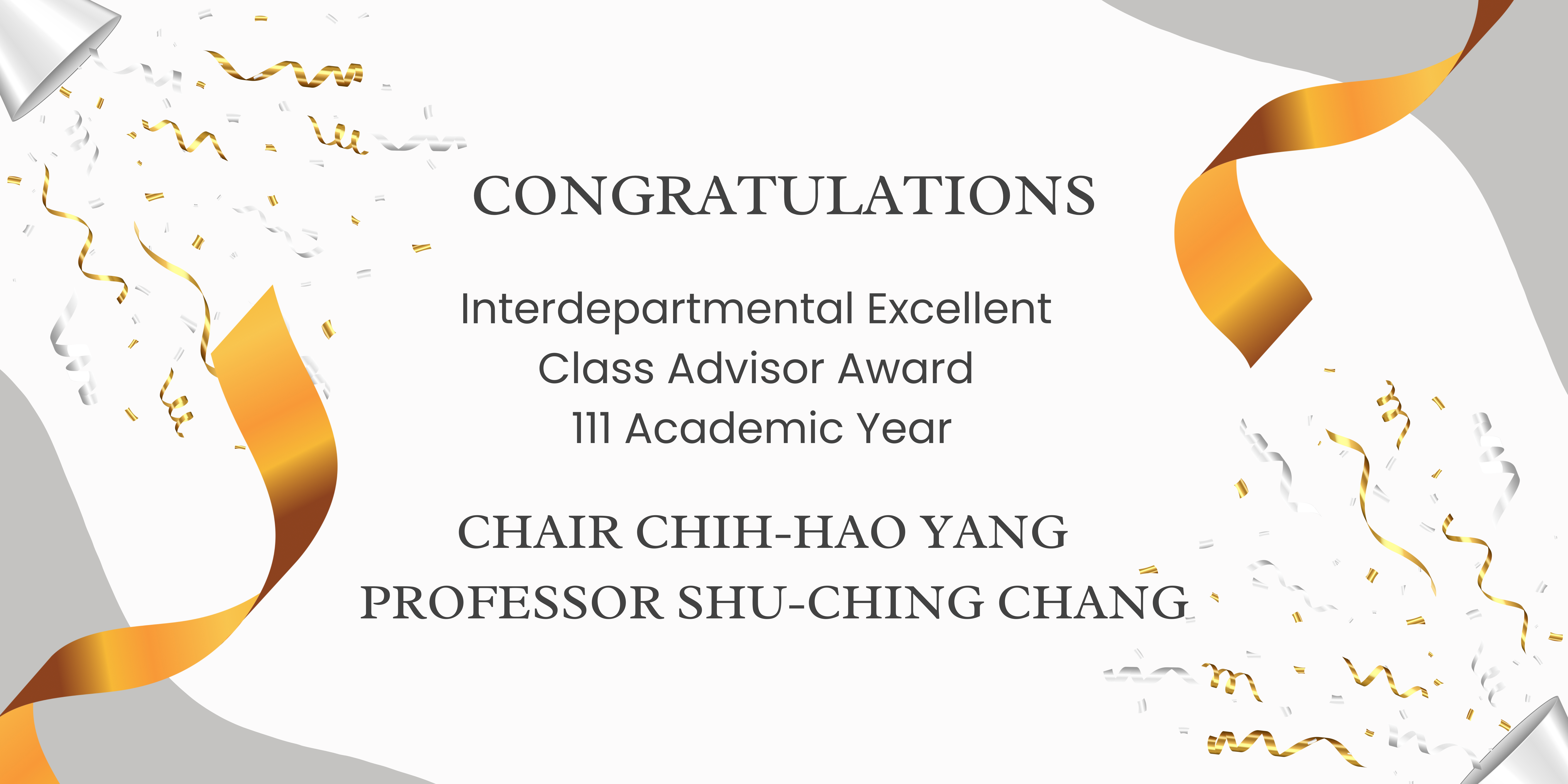 Featured image for “Congratulations to Chair Chih-Hao Yang and Professor Shu-Ching Chang for Winning Interdepartmental Excellent Class Advisor Award of 111 Academic Year”